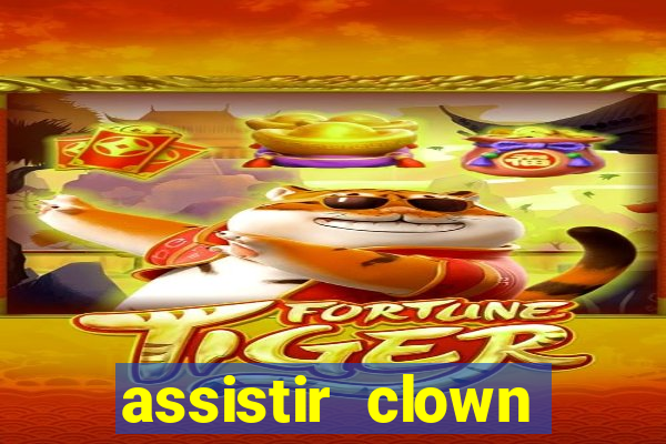 assistir clown (2014 dublado mega filmes)